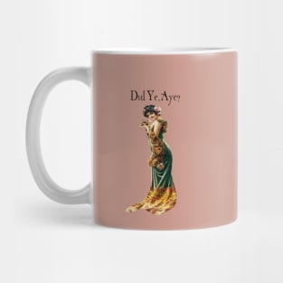 Did Ye, Aye? - Pink Mug